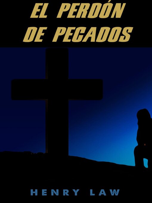 Title details for el perdón de pecados by Henry Law - Available